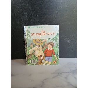 Golden Book Ser.: The Scarebunny by Dorothy Kunhardt (1985, Hardcover)